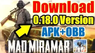 Download Pubg mobile 0.18.0 apk+obb | pubg mobile latest version | download pubg mobile mad miramar
