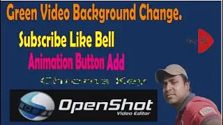 How to green screen video background remove in openshot. I Subscribe and Like button green screen I
