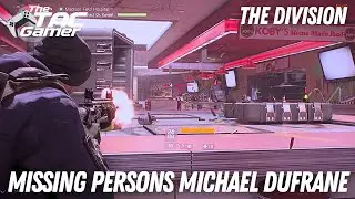 The Division - Missing Persons Michael Dufrane