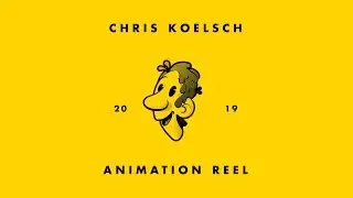 Chris Koelsch Animation Reel 2019