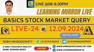Live#24 | Learning Mirror | Stock Market for Beginners - Query
