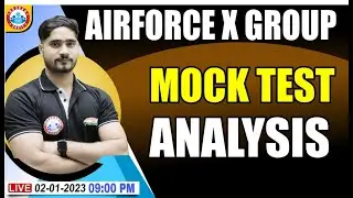 Airforce X Group Exam | Airforce Mock Test Analysis | Airforce Mock Test Analysis by Dharmendra Sir
