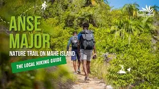 Anse Major Trail on Mahe Island | The Local HIking Guide | The Seychelles Islands