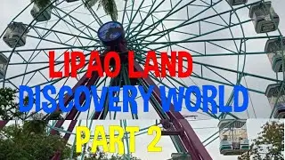 PART 2 LIPAO LAND DISCOVERY WORLD IN TAICHUNG TAIWAN EXPERIENCE RIDES