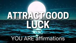 YOU ARE GOOD LUCK Affirmations