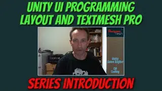 Unity UI Programming Layout & TextMesh Pro - Series Intro