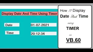 Display Date And Time using Timer Control in VB6.0