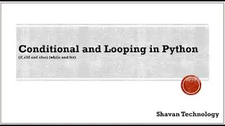 5. Conditional and Looping in Python || PyCharm (Python Basics)