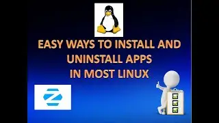 How to install and uninstall application in most Linux (Zorin OS)