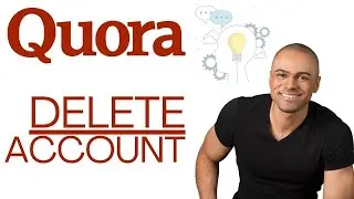 How to Delete Quora Account ? ( Permanently)