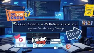 How to Create a Multi-Quiz Game in C | Beginner-Friendly Coding Challenge