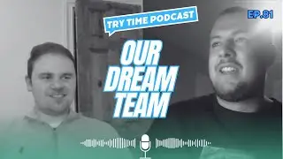 Try Time Podcast - Episode 81: Our Super League Dream Teams, Playoff Predictions + Much More!