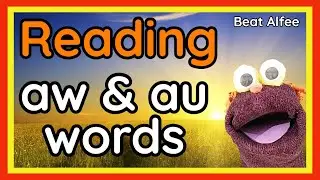Practice Reading AU and AW Words | Beat Alfee | Reading Contest | Nitty Gritty Phonics