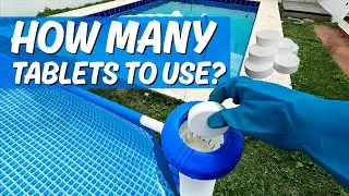How many tablets to use in the pool?  |  How long do I leave them floating?