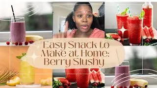 Easy Snacks To Make at Home: Berry and Watermelon Slushy