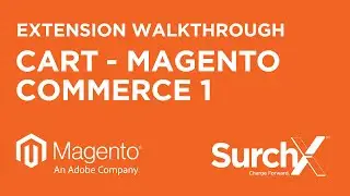 SurchX with Magento Commerce 1: Cart Walkthrough