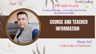 Teacher and Course Information Interface Design using JSP & Oracle for Attendance Management System