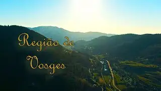 Visitamos a Região de Vosges