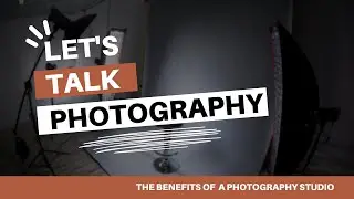 The Benefits of Using A Photography Studio