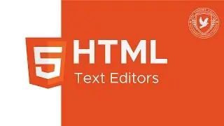 HTML: Choosing & Installing Your Text Editor