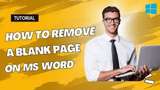 How to Delete a Page in Word | How to Remove Blank Pages in Microsoft Word