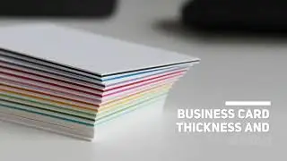 The Right Cardstock for Your Business Card Printing Project