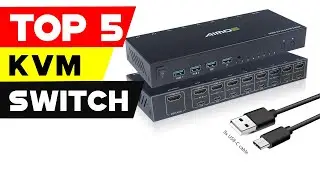 Top 5 KVM Switches for Effortless Device Management in 2023