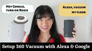 How to Setup a Robot Vacuum Cleaner with Alexa and Google Assistant