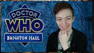 MY Doctor Who Brighton Haul!