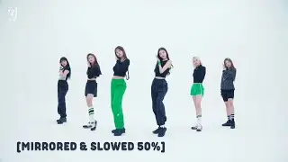 IVE (아이브) - After Like (Dance Practice Mirrored & Slowed 50%)