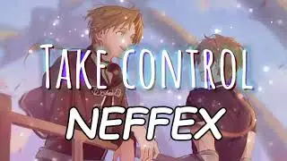 NEFFEX - Take Control - Sub español (Lyrics)