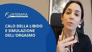 Calo della libido e simulazione dell'orgasmo #psicologo
