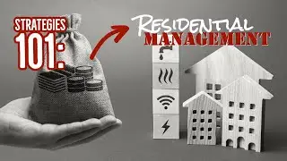 Strategies 101: Residential Property Management
