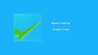 Marlin's Dreaming - Straight Swung