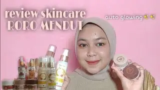 REVIEW SERANGKAIAN SKINCARE RORO MENDUT | Anita Priyadi