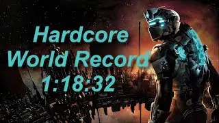 Dead Space 2 Hardcore Any% Speedrun in 