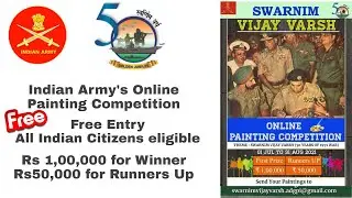 Indian Army Painting Competition 2021 | Swarnim Vijay Varsh Painting Competition | Win Rs1 lakh
