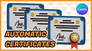 How to MAKE DIPLOMAS AUTOMATICALLY with CANVA | Massive Automatic Certificates