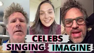 Quarantined Celebrities Singing Imagine While Other People Suffer