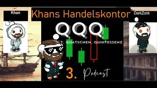 QQQ #3 mit Monchella aus der Mauerstrasse - Der Handelskontor-Podcast mit DarkZonk und Khan