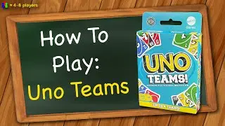 How to play Uno Teams