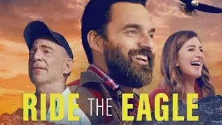 Ride the Eagle (2021) Official Trailer