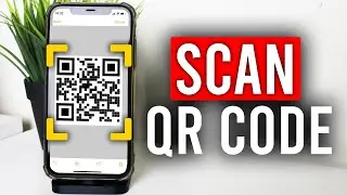How To Scan QR Code On iPhone (Quick & Easy)