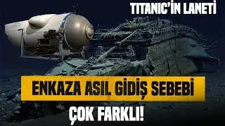 Titanic Enkazı Neden Bu Kadar Değerli? Denizaltı'nın Asıl Gidiş Sebebi?