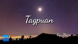 Tagpuan by moira Karaoke version
