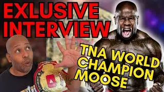 MOOSE EXCLUSIVE INTERVIEW: and NEW TNA World Champion!!!