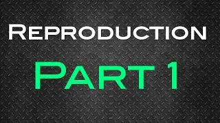 16 Reproduction complete chapter part 1 Igcse physics