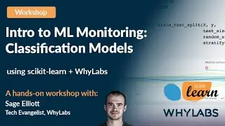 Intro to ML Monitoring: Classification Models using scikit-learn + WhyLabs