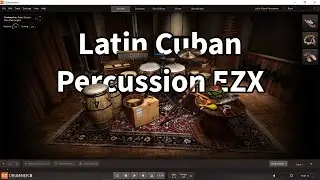 Toontrack EZDrummer 3 with Latin Cuban Percussion EZX All Presets Demo