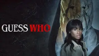 Guess Who | Official Trailer | Horror Brains
